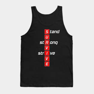 StandStrongStriveSurvive Tank Top